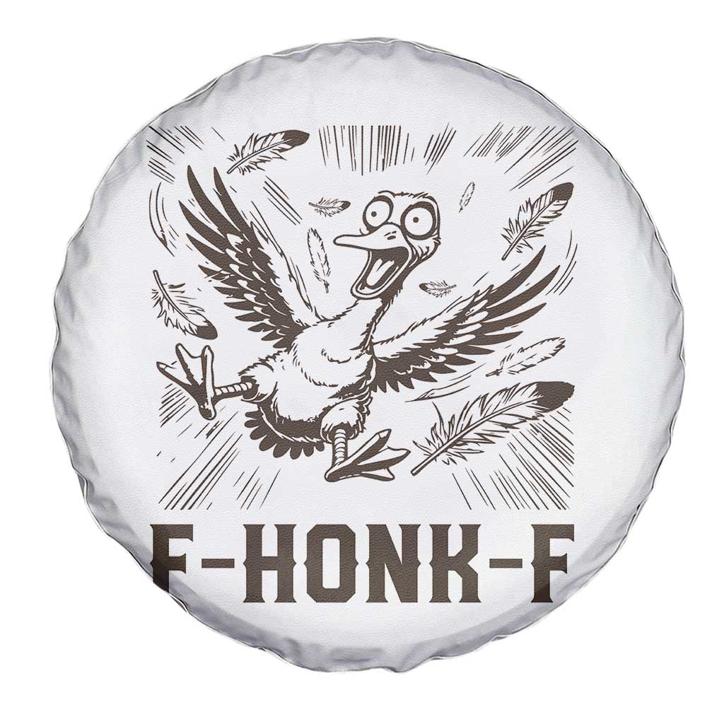 F Honk F Goose Lover Spare Tire Cover Funny Silly Chaotic Gift TS12 Print Your Wear