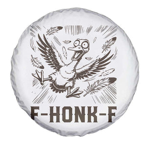 F Honk F Goose Lover Spare Tire Cover Funny Silly Chaotic Gift TS12 Print Your Wear