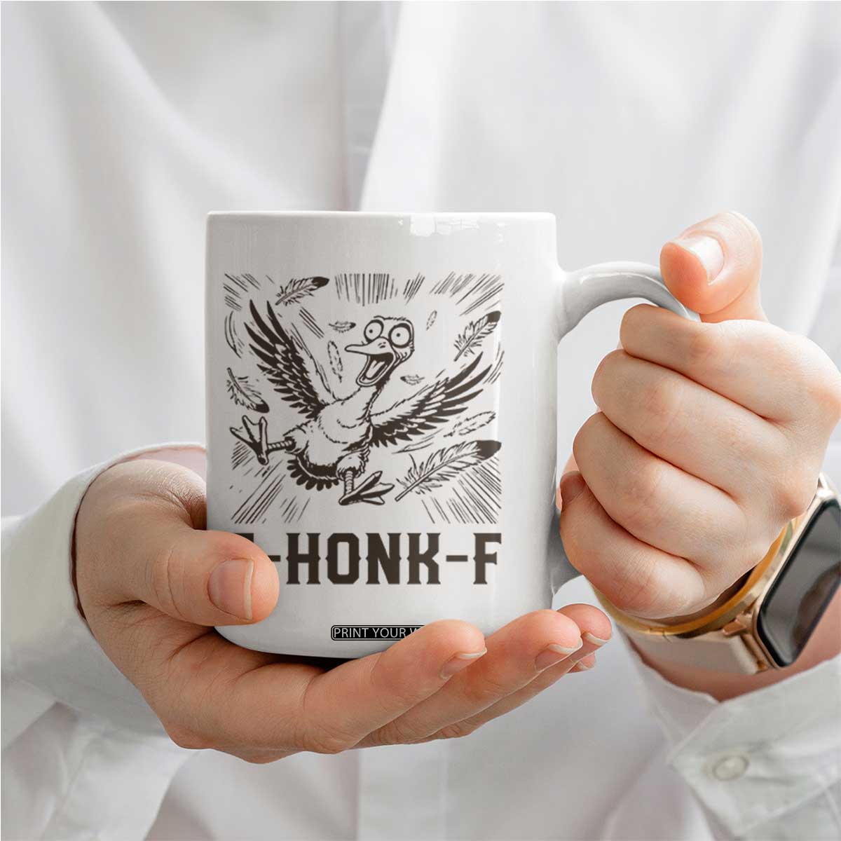 F Honk F Goose Lover Coffee Mug Funny Silly Chaotic Gift TS12 Print Your Wear