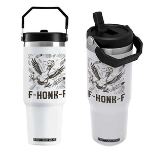 F Honk F Goose Lover Flip Straw Tumbler Funny Silly Chaotic Gift TS12 One Size: 30 oz White Print Your Wear