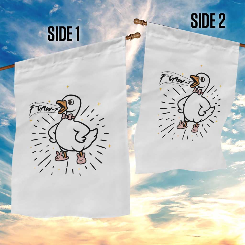 F Caw F Grumpy Goose Garden Flag Funny Attitude Meme Gift TS12 Print Your Wear
