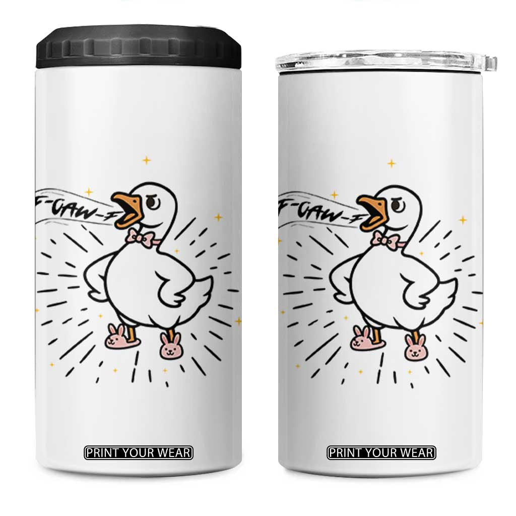 F Caw F Grumpy Goose 4 in 1 Can Cooler Tumbler Funny Attitude Meme Gift TS12 One Size: 16 oz White Print Your Wear