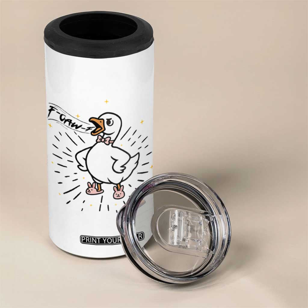 F Caw F Grumpy Goose 4 in 1 Can Cooler Tumbler Funny Attitude Meme Gift TS12 Print Your Wear
