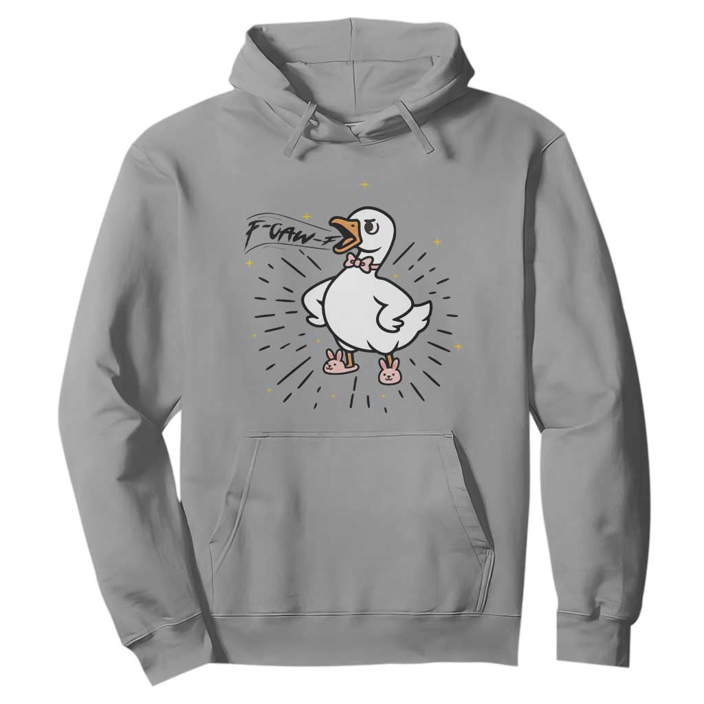 F Caw F Grumpy Goose Hoodie Funny Attitude Meme Gift TS12 Sport Gray Print Your Wear