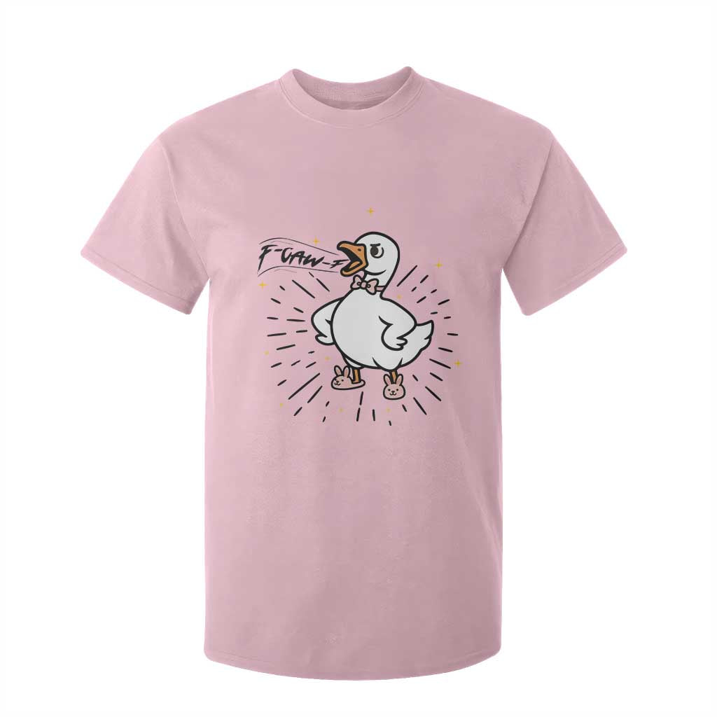 F Caw F Grumpy Goose T Shirt For Kid Funny Attitude Meme Gift TS12 Light Pink Print Your Wear