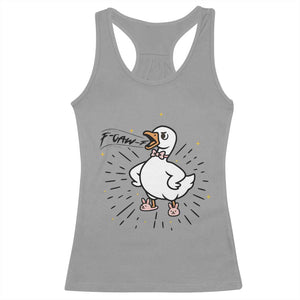 F Caw F Grumpy Goose Racerback Tank Top Funny Attitude Meme Gift TS12 Sport Gray Print Your Wear