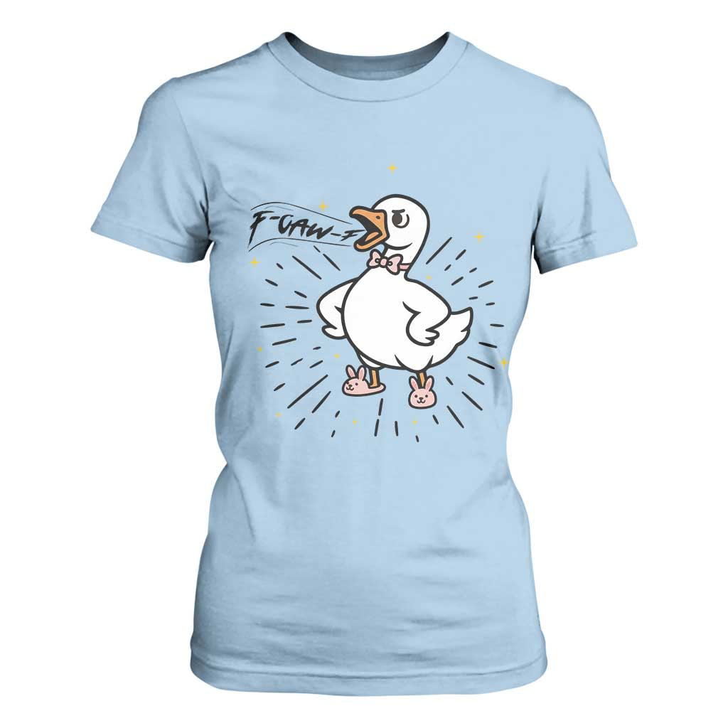 F Caw F Grumpy Goose T Shirt For Women Funny Attitude Meme Gift TS12 Light Blue Print Your Wear