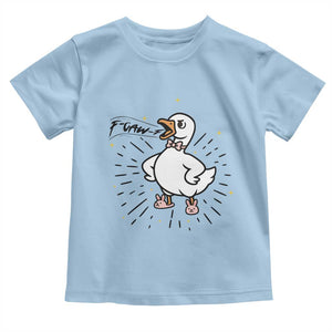 F Caw F Grumpy Goose Toddler T Shirt Funny Attitude Meme Gift TS12 Light Blue Print Your Wear