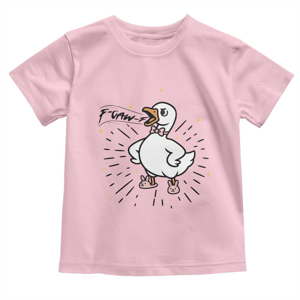 F Caw F Grumpy Goose Toddler T Shirt Funny Attitude Meme Gift TS12 Light Pink Print Your Wear