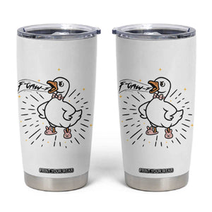 F Caw F Grumpy Goose Tumbler Cup Funny Attitude Meme Gift TS12 White Print Your Wear