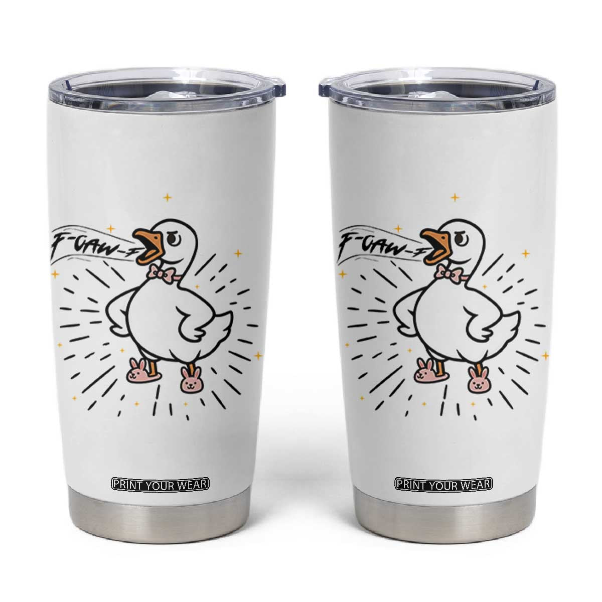 F Caw F Grumpy Goose Tumbler Cup Funny Attitude Meme Gift TS12 White Print Your Wear