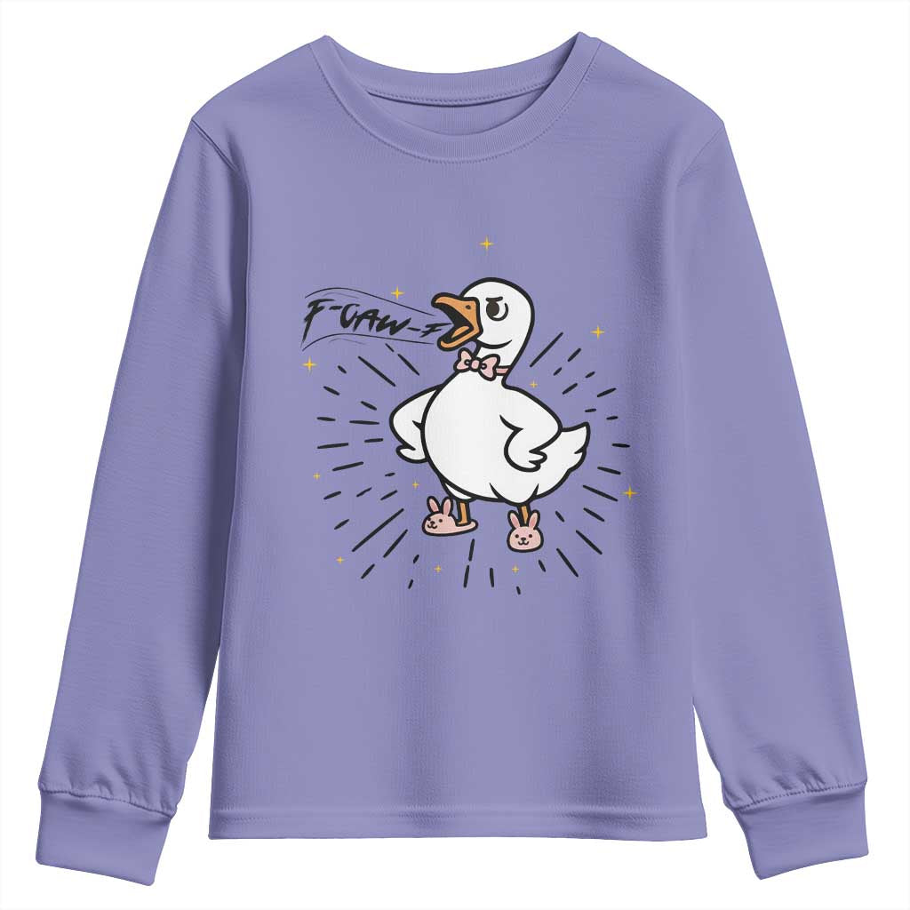 F Caw F Grumpy Goose Youth Sweatshirt Funny Attitude Meme Gift TS12 Violet Print Your Wear