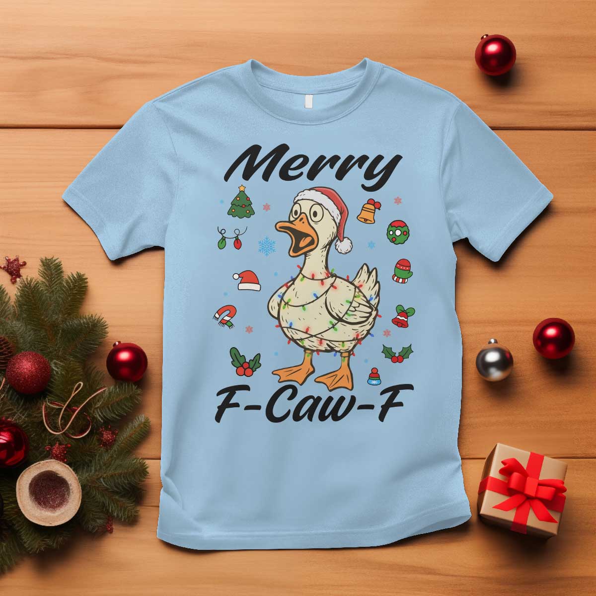 Merry F Caw F Goose T Shirt Funny Rebellious Christmas Gift TS12 Light Blue Print Your Wear