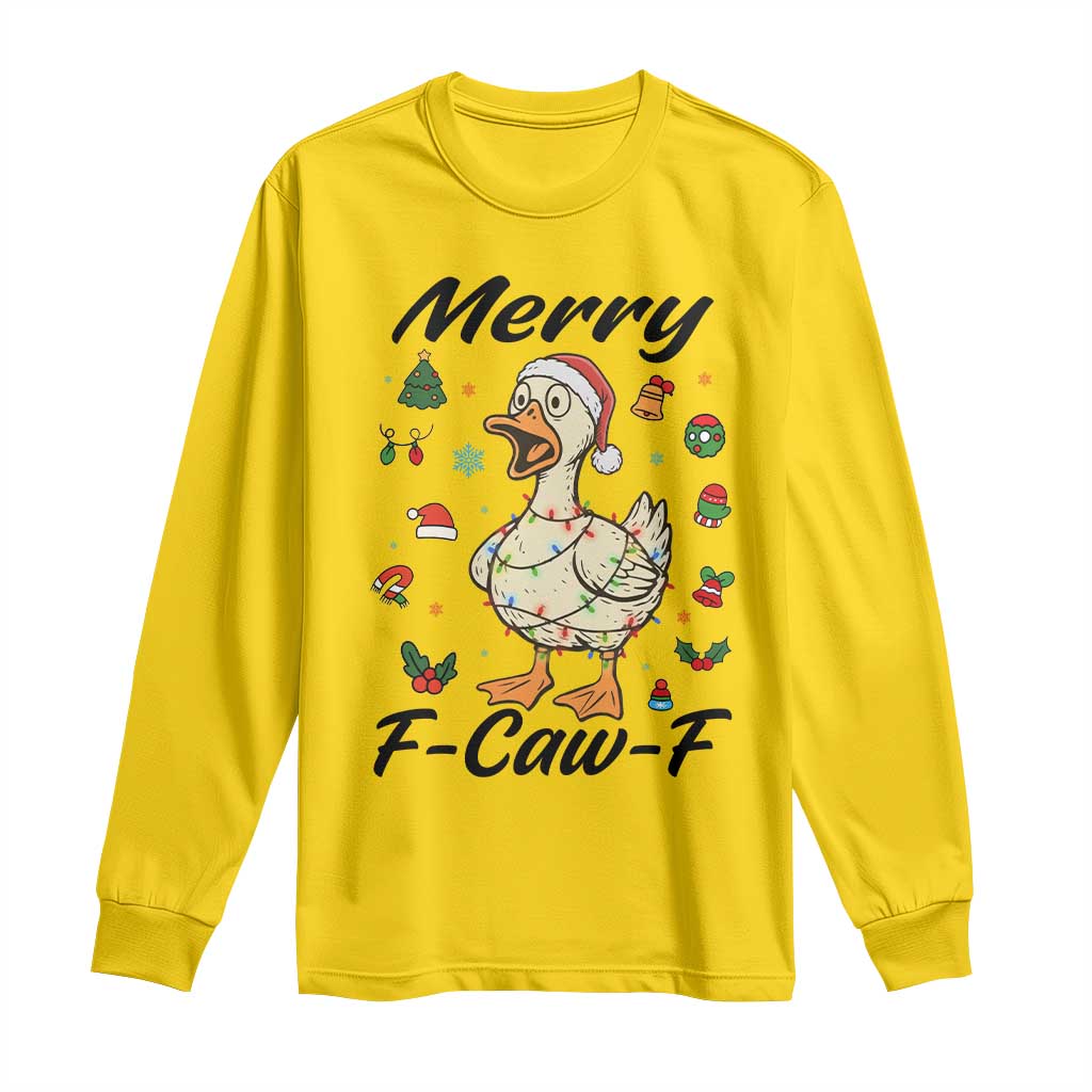 Merry F Caw F Goose Long Sleeve Shirt Funny Rebellious Christmas Gift TS12 Daisy Print Your Wear