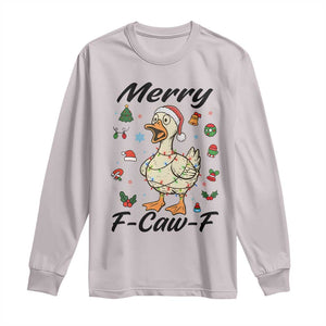 Merry F Caw F Goose Long Sleeve Shirt Funny Rebellious Christmas Gift TS12 Ice Gray Print Your Wear