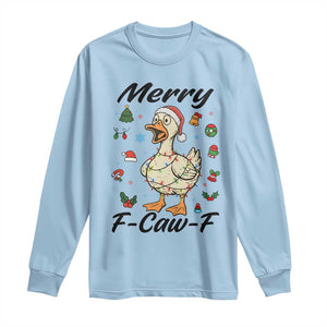 Merry F Caw F Goose Long Sleeve Shirt Funny Rebellious Christmas Gift TS12 Light Blue Print Your Wear