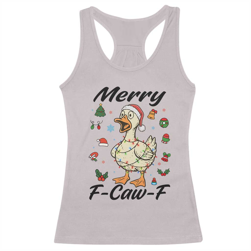 Merry F Caw F Goose Racerback Tank Top Funny Rebellious Christmas Gift TS12 Ice Gray Print Your Wear
