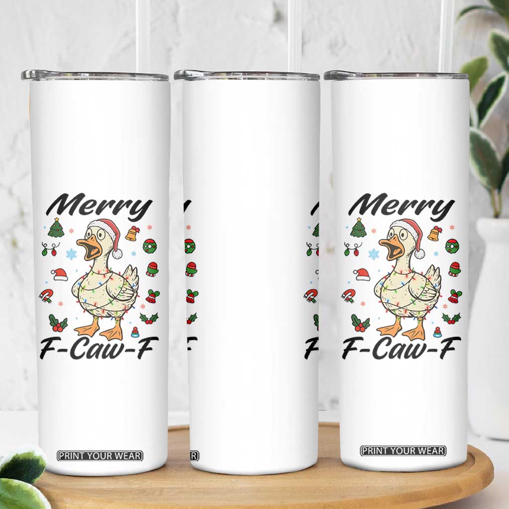 Merry F Caw F Goose Skinny Tumbler Funny Rebellious Christmas Gift - Print Your Wear
