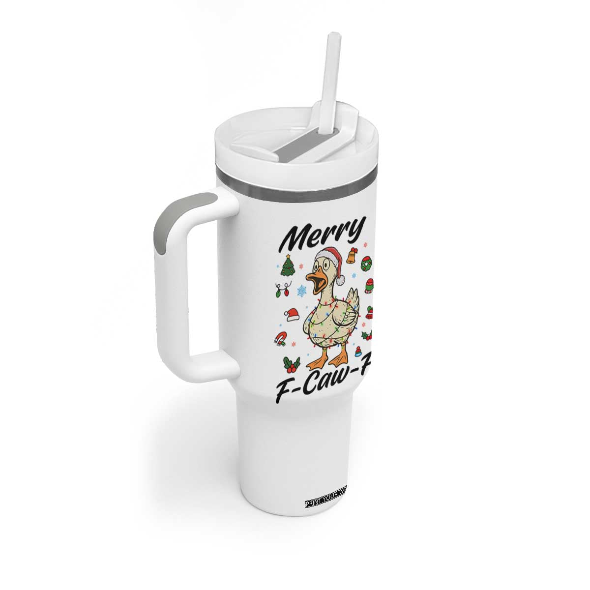 Merry F Caw F Goose Tumbler With Handle Funny Rebellious Christmas Gift TS12 Print Your Wear
