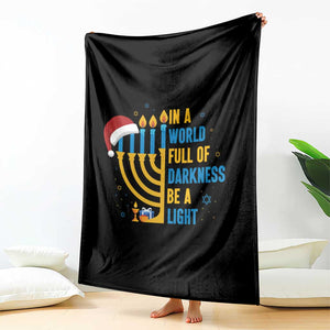 Christmas Hanukkah Interfaith Family Gift Throw Blanket In A World Full Of Darkness Be A Light TS12 Print Your Wear