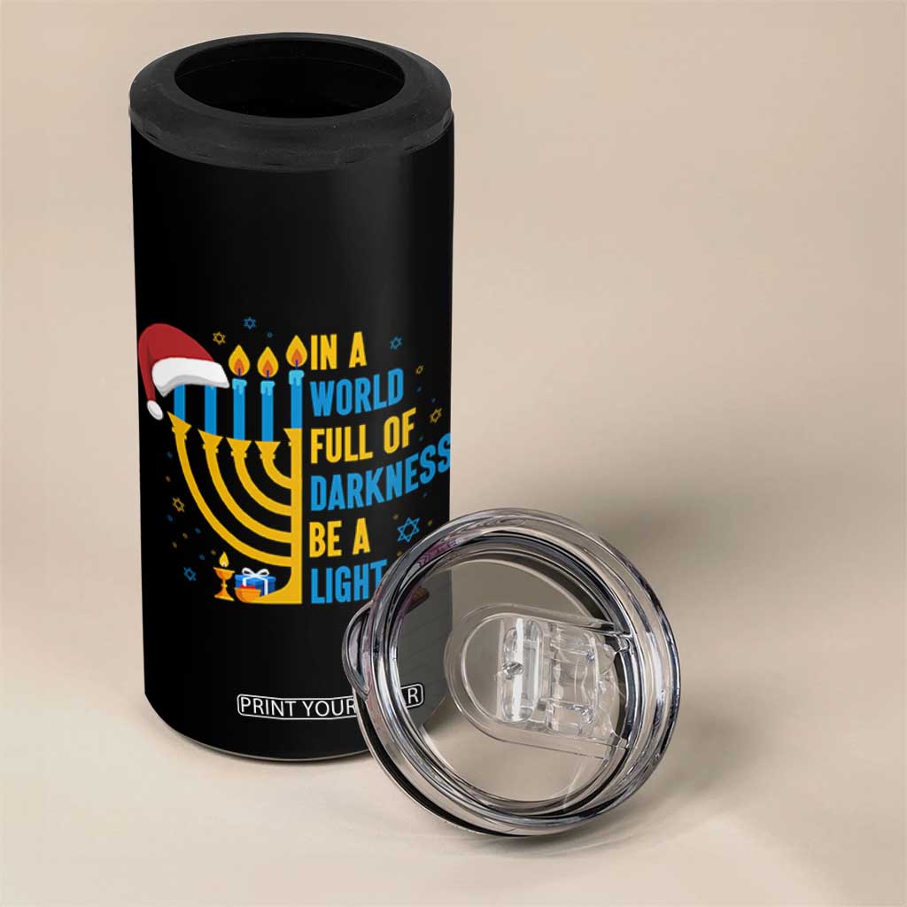 Christmas Hanukkah Interfaith Family Gift 4 in 1 Can Cooler Tumbler In A World Full Of Darkness Be A Light TS12 Print Your Wear