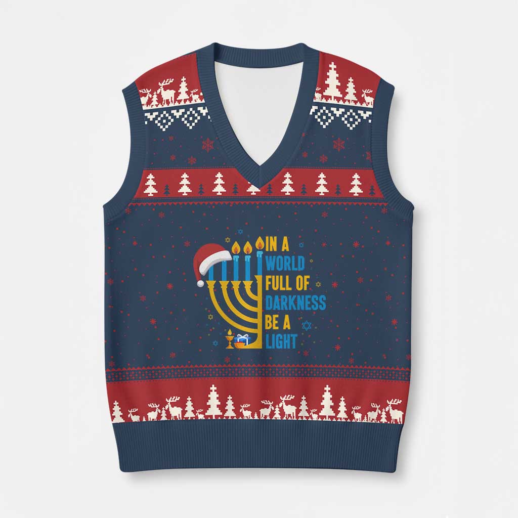 Xmas Hanukkah Interfaith Family Gift V-Neck Knit Sweater Vest In A World Full Of Darkness Be A Light TS12 Navy Red Print Your Wear