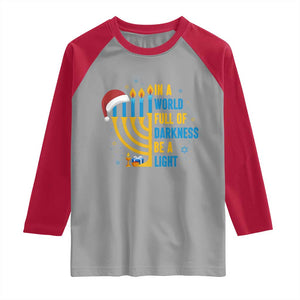 Christmas Hanukkah Interfaith Family Gift Raglan Shirt In A World Full Of Darkness Be A Light TS12 Sport Gray Red Print Your Wear