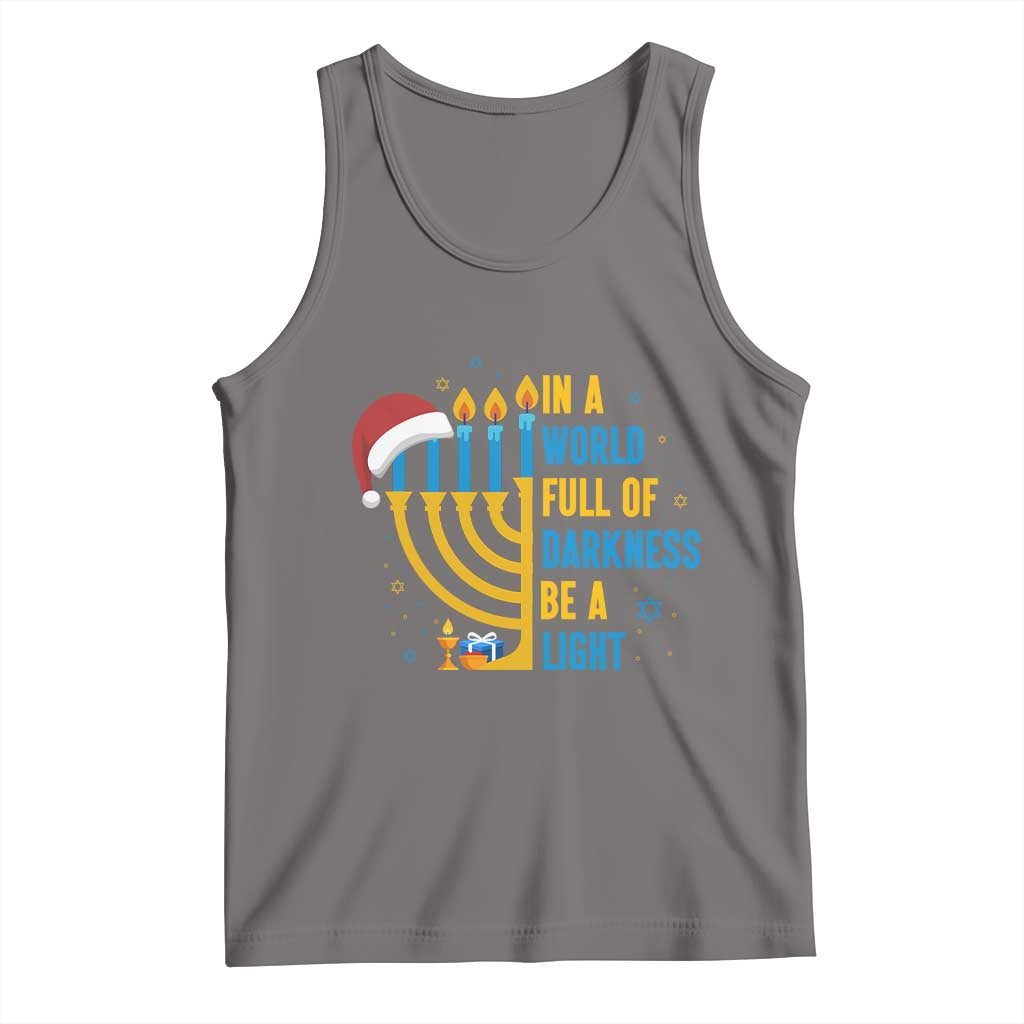 Christmas Hanukkah Interfaith Family Gift Tank Top In A World Full Of Darkness Be A Light TS12 Deep Heather Print Your Wear