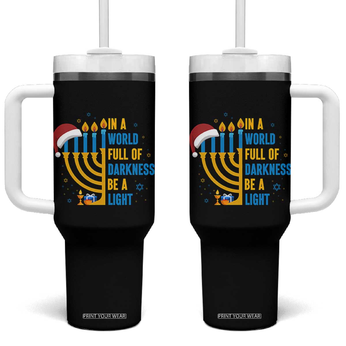 Christmas Hanukkah Interfaith Family Gift Tumbler With Handle In A World Full Of Darkness Be A Light TS12 One Size: 40 oz Black Print Your Wear
