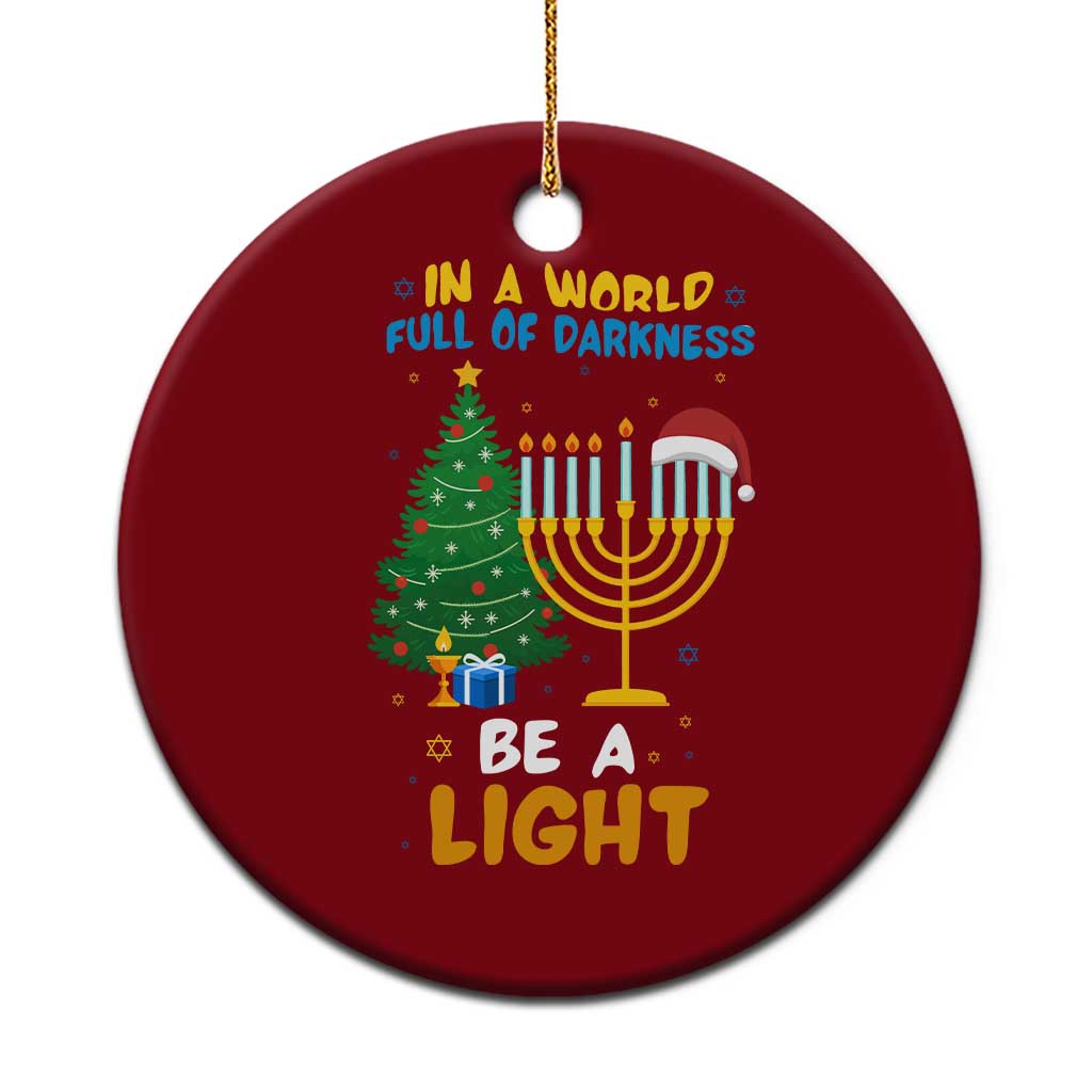 Be A Light Xmas Hanukkah Ceramic Ornament Interfaith Family Gift TS12 1pc Red Print Your Wear