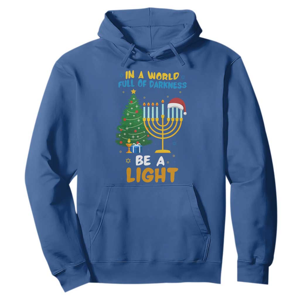 Be A Light Christmas Hanukkah Hoodie Interfaith Family Gift TS12 Royal Blue Print Your Wear