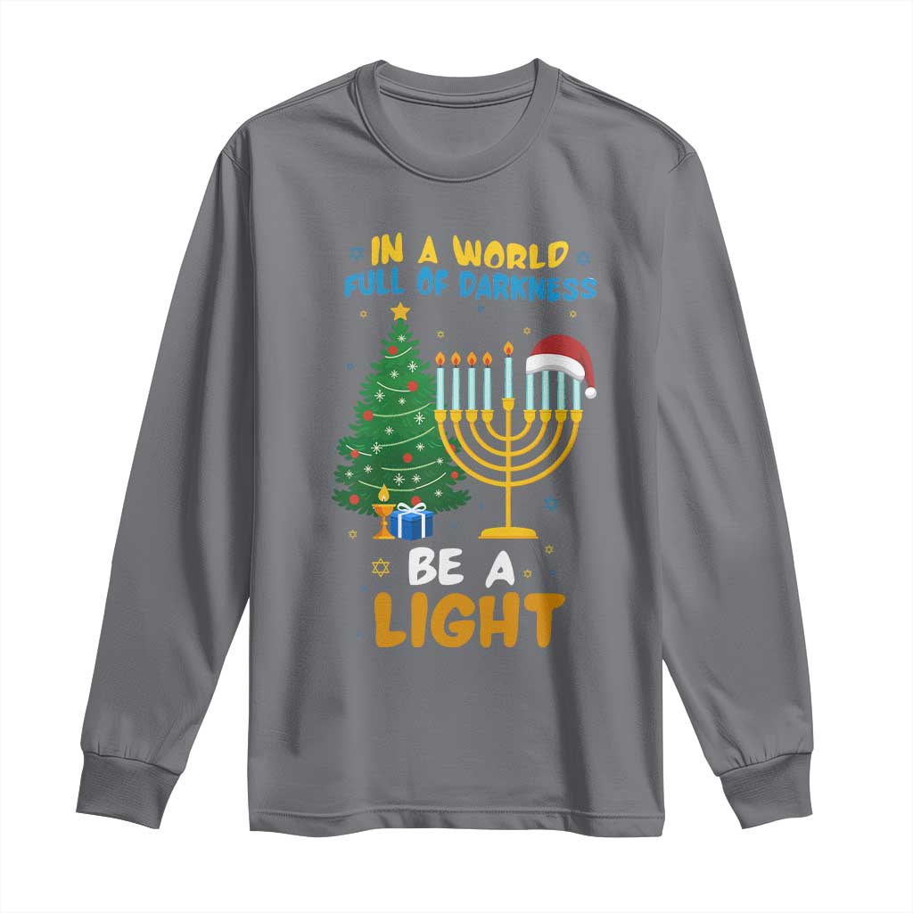 Be A Light Christmas Hanukkah Long Sleeve Shirt Interfaith Family Gift TS12 Charcoal Print Your Wear