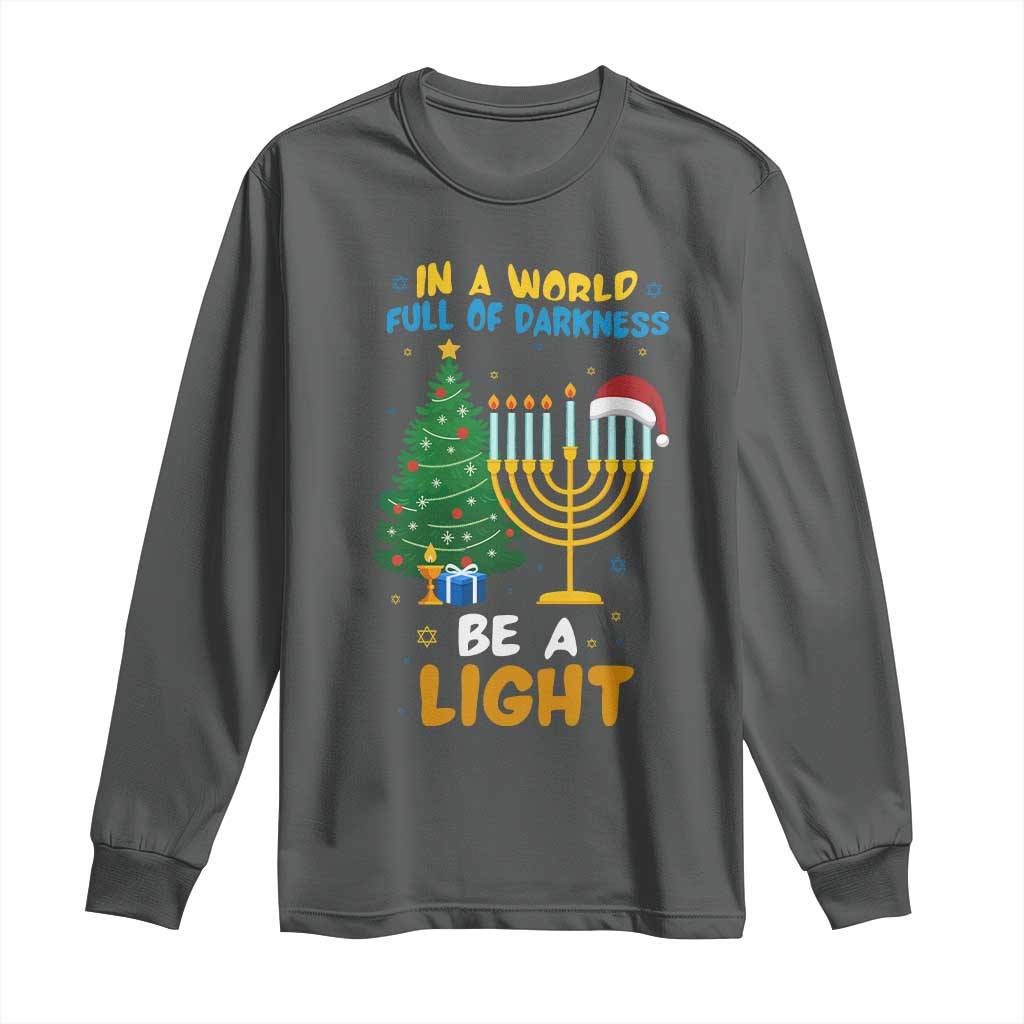 Be A Light Christmas Hanukkah Long Sleeve Shirt Interfaith Family Gift TS12 Dark Heather Print Your Wear