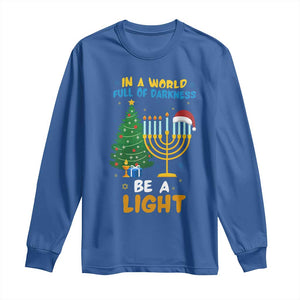 Be A Light Christmas Hanukkah Long Sleeve Shirt Interfaith Family Gift TS12 Royal Blue Print Your Wear