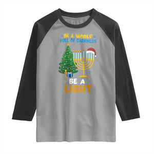 Be A Light Christmas Hanukkah Raglan Shirt Interfaith Family Gift TS12 Sport Gray Black Print Your Wear