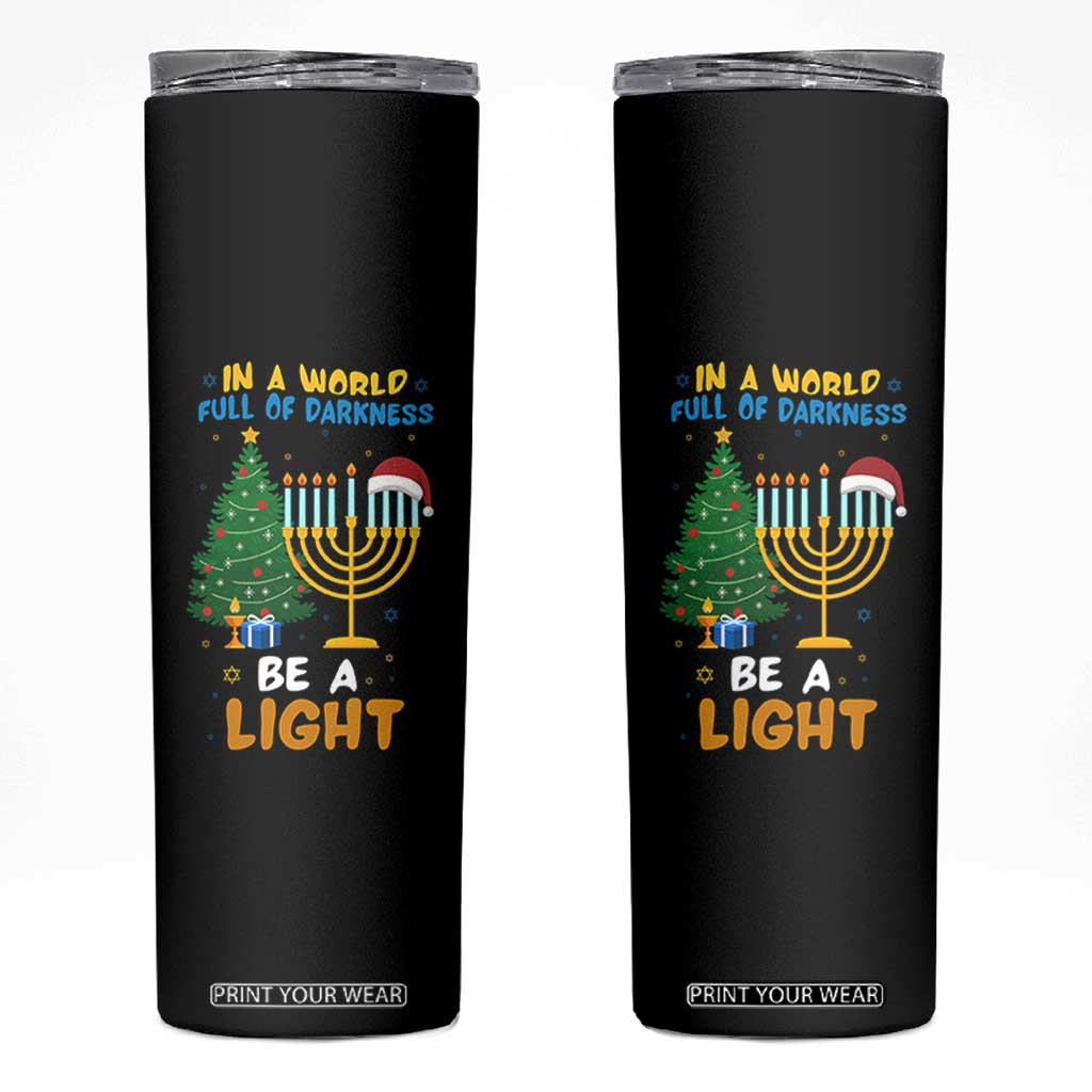 Be A Light Christmas Hanukkah Skinny Tumbler Interfaith Family Gift TS12 Black Print Your Wear
