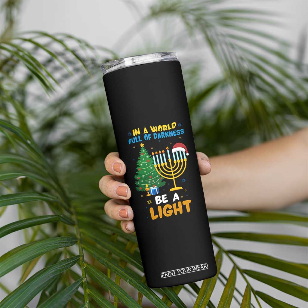 Be A Light Christmas Hanukkah Skinny Tumbler Interfaith Family Gift TS12 Print Your Wear