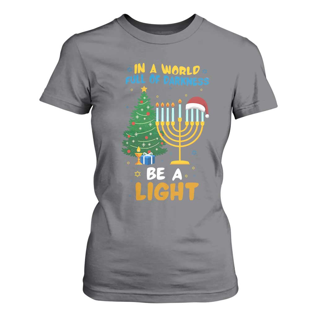 Be A Light Christmas Hanukkah T Shirt For Women Interfaith Family Gift TS12 Charcoal Print Your Wear