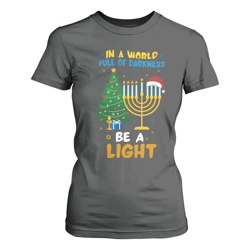 Be A Light Christmas Hanukkah T Shirt For Women Interfaith Family Gift TS12 Dark Heather Print Your Wear