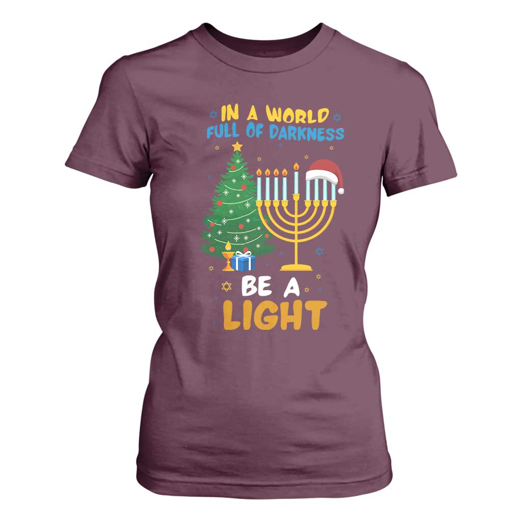 Be A Light Christmas Hanukkah T Shirt For Women Interfaith Family Gift TS12 Maroon Print Your Wear