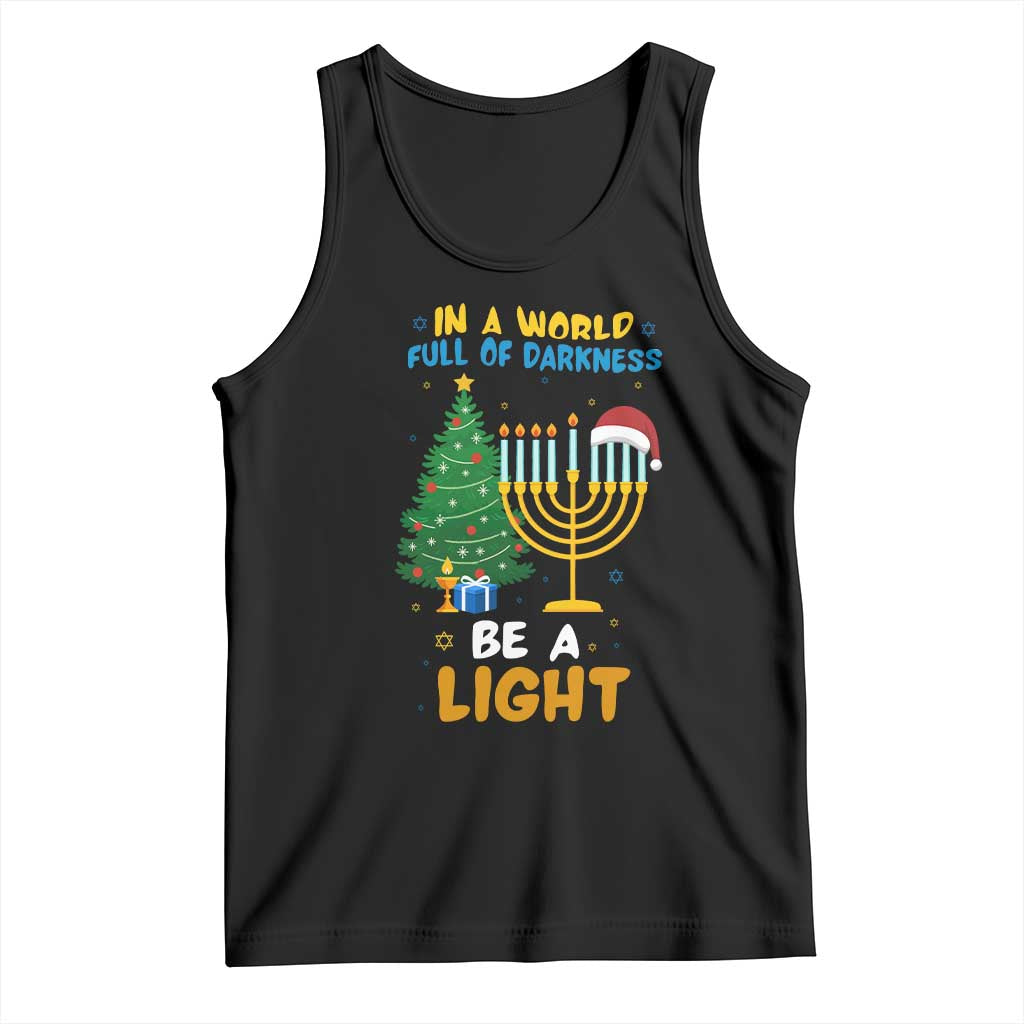 Be A Light Christmas Hanukkah Tank Top Interfaith Family Gift TS12 Black Print Your Wear