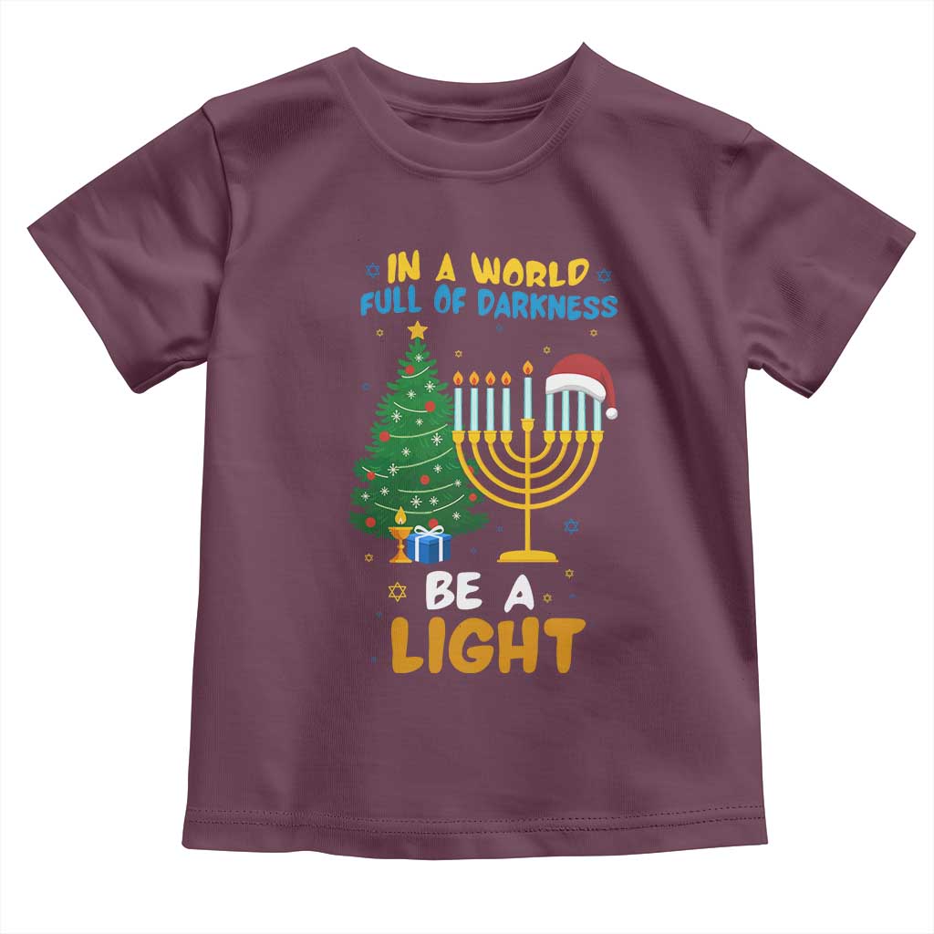Be A Light Christmas Hanukkah Toddler T Shirt Interfaith Family Gift TS12 Maroon Print Your Wear