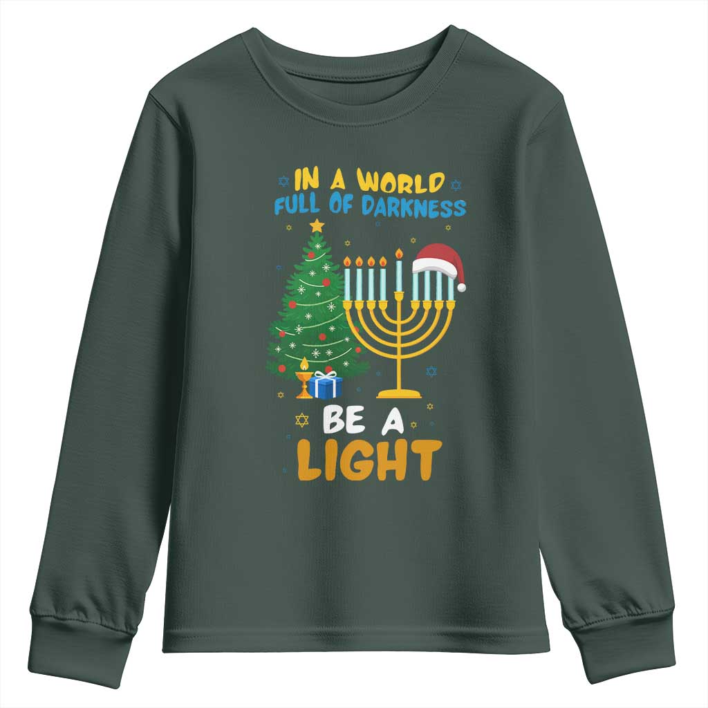 Be A Light Christmas Hanukkah Youth Sweatshirt Interfaith Family Gift TS12 Dark Forest Green Print Your Wear
