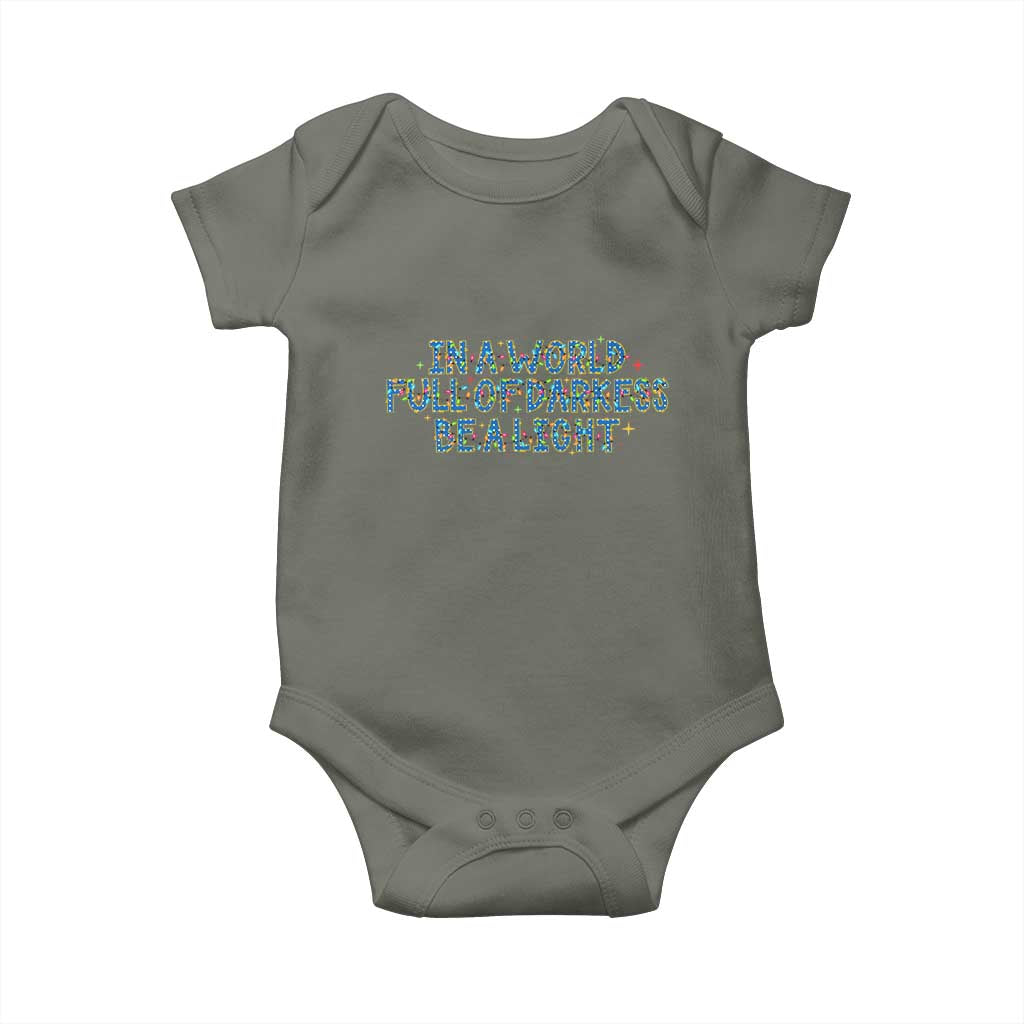 In A World Full Of Darkness Be A Light Baby Onesie Christmas Quote Gift TS12 Military Green Print Your Wear
