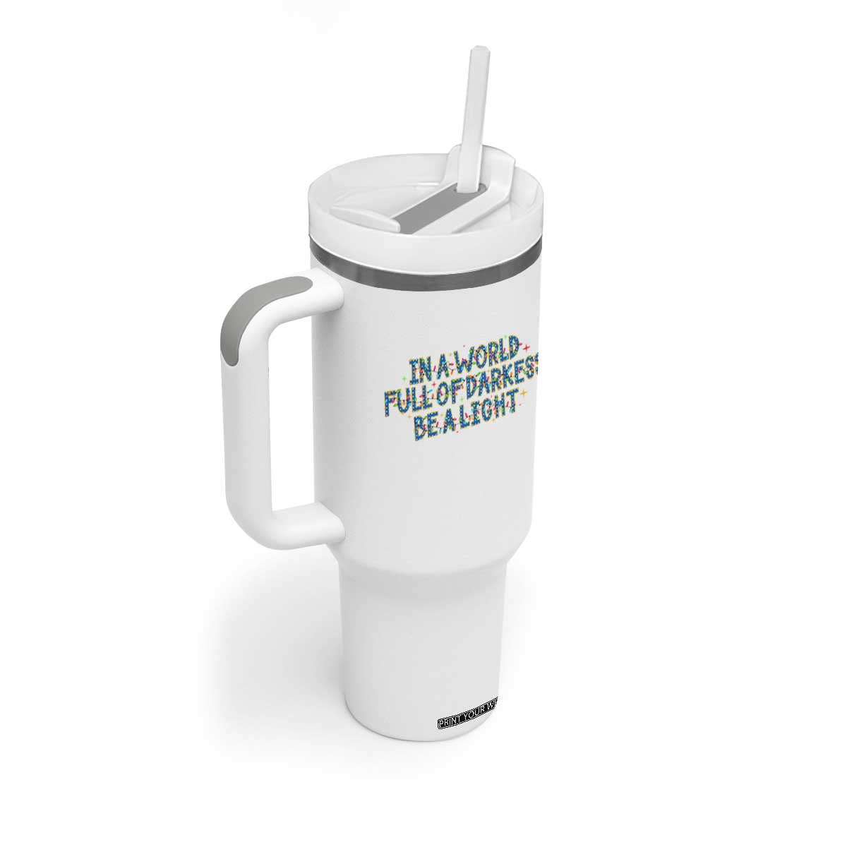 In A World Full Of Darkness Be A Light Tumbler With Handle Christmas Quote Gift TS12 Print Your Wear