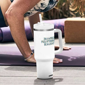 In A World Full Of Darkness Be A Light Tumbler With Handle Christmas Quote Gift TS12 Print Your Wear