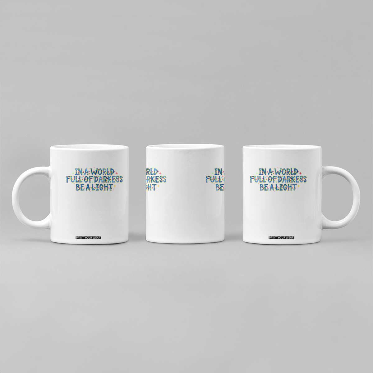 In A World Full Of Darkness Be A Light Coffee Mug Christmas Quote Gift TS12 Print Your Wear