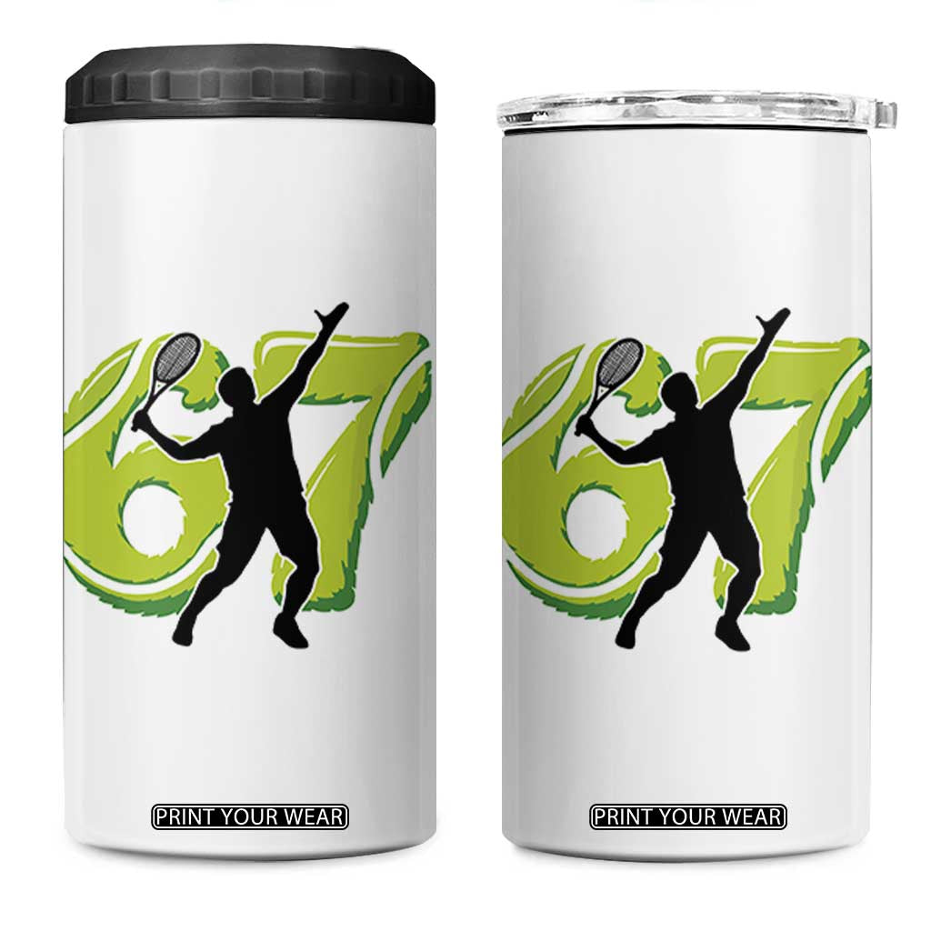 Funny Gen Z Alpha Gift 4 in 1 Can Cooler Tumbler Six Seven Meme Tennis Lover TS12 One Size: 16 oz White Print Your Wear