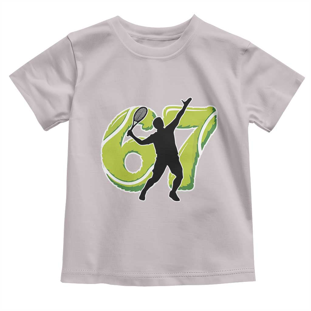Funny Gen Z Alpha Gift Toddler T Shirt Six Seven Meme Tennis Lover TS12 Ice Gray Print Your Wear