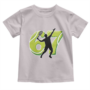Funny Gen Z Alpha Gift Toddler T Shirt Six Seven Meme Tennis Lover TS12 Ice Gray Print Your Wear